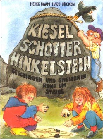 Kiesel, Schotter, Hinkelstein