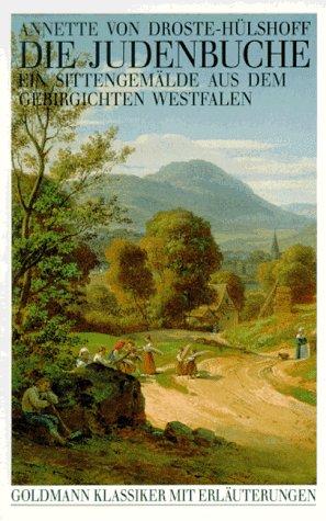 Die Judenbuche: Ein Sittengemälde aus dem gebirgichten Westfalen