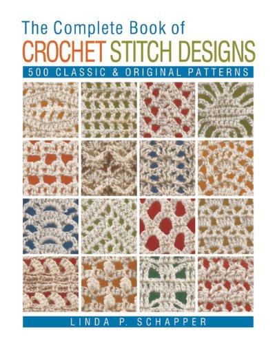 Complete Book of Crochet Stitch Designs