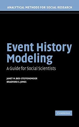 Event History Modeling: A Guide for Social Scientists (Analytical Methods for Social Research)