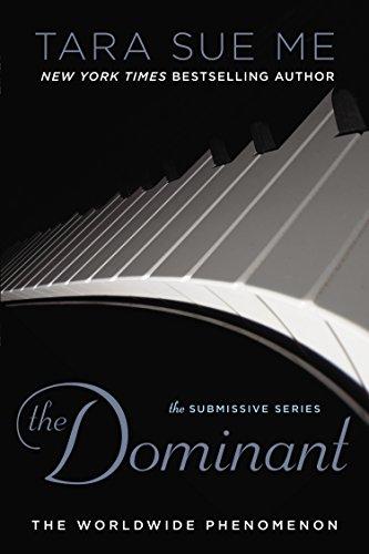 The Dominant: The Submissive Series