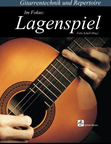 Gitarrentechnik & Repertoire - Im Fokus: Lagenspiel