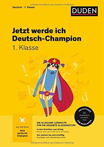 Jetzt werde ich Deutschchampion: Deutsch 1. Klasse (Wissen-Üben-Testen)