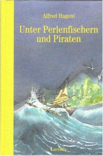 Unter Perlenfischern und Piraten