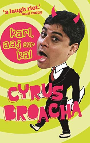 Karl, Aaj Aur Kal