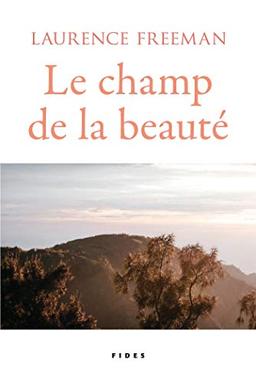 Le champ de la beauté: En voyant le monde