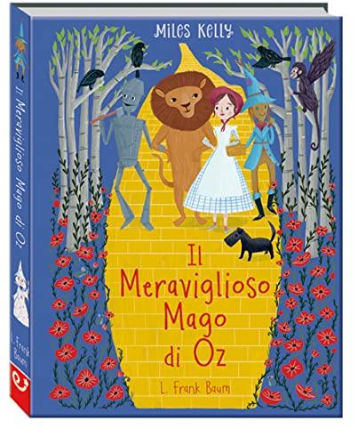 "IL MERAVIGLIOSO MAGO DI OZ"