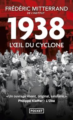 1938, l'oeil du cyclone : récit