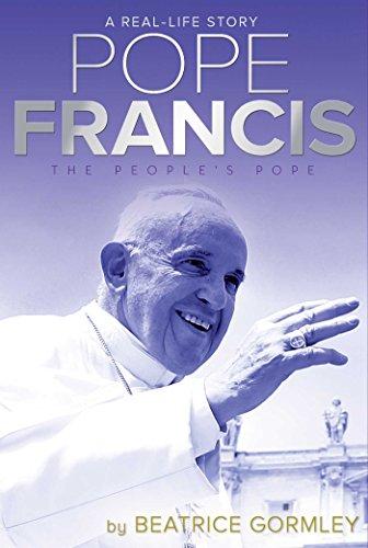 Pope Francis: The People's Pope (A Real-Life Story)