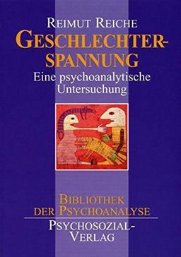 Geschlechterspannung (Bibliothek der Psychoanalyse)