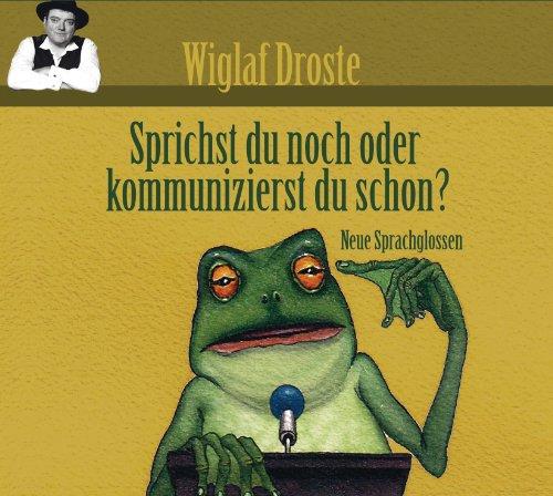 Sprichst du noch, oder kommunizierst du schon?: WortArt