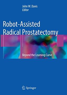 Robot-Assisted Radical Prostatectomy: Beyond the Learning Curve