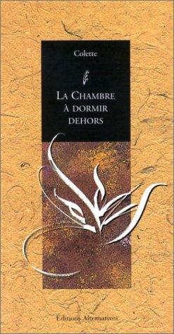 La chambre à dormir dehors