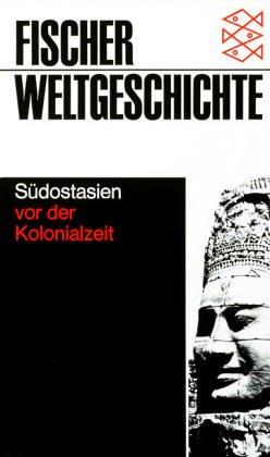 Südostasien vor der Kolonialzeit