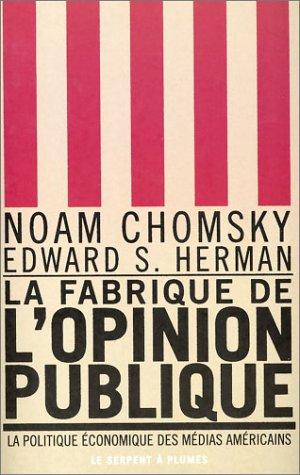 La fabrique de l'opinion publique : la politique économique des médias américains