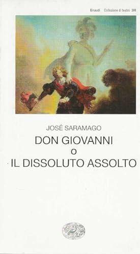 Don Giovanni, o Il dissoluto assolto (Collezione di teatro, Band 399)