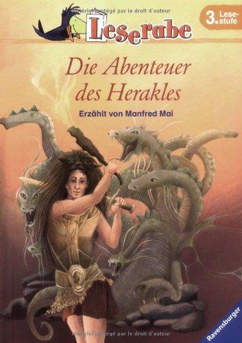 Leserabe - 3. Lesestufe: Die Abenteuer des Herakles