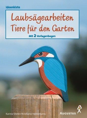 Laubsägearbeiten, Tiere für den Garten