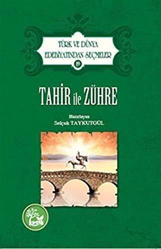 Tahir ile Zühre / Türk ve Dünya Edebiyatından Seçmeler -19