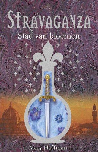 Stad van bloemen / druk 1 (Stravaganza)