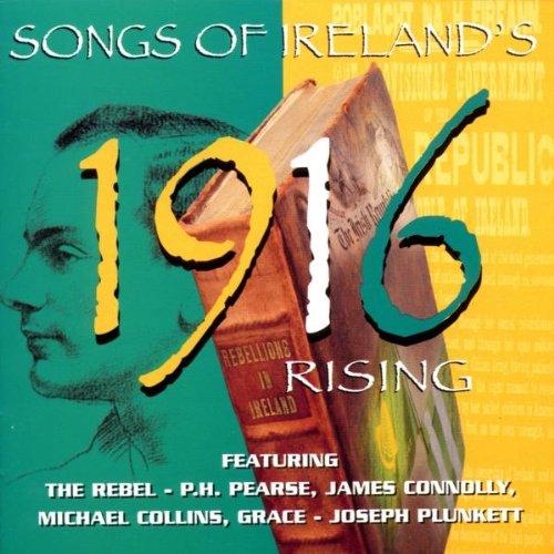 Songs of Ireland's 1916 Rising