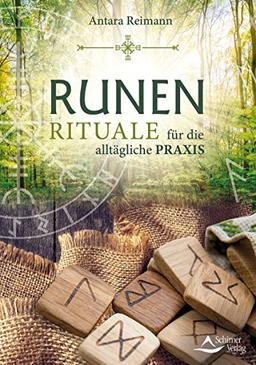 Runenrituale: für die alltägliche Praxis