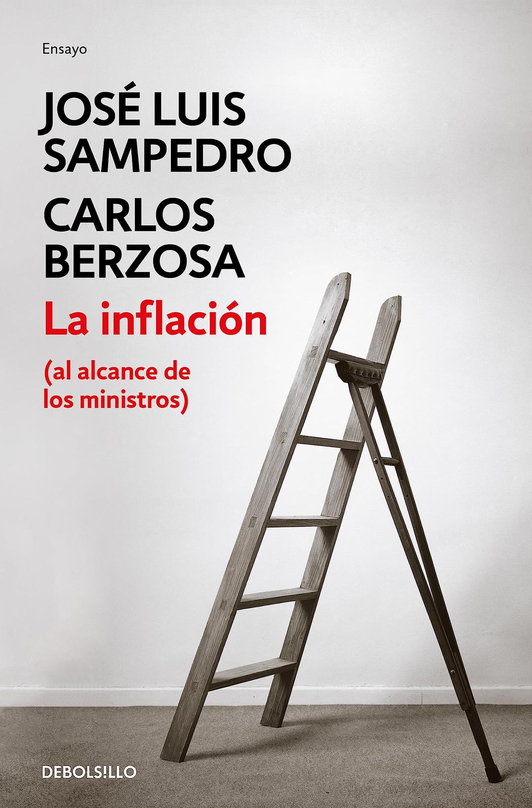 La inflación (al alcance de los ministros) (Ensayo | Economía)