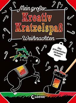 Mein großer Kreativ-Kratzelspaß: Weihnachten: Kritz-Kratz-Beschäftigung für Zuhause und unterwegs ab 5 Jahre (Kreativ-Kratzelbuch)