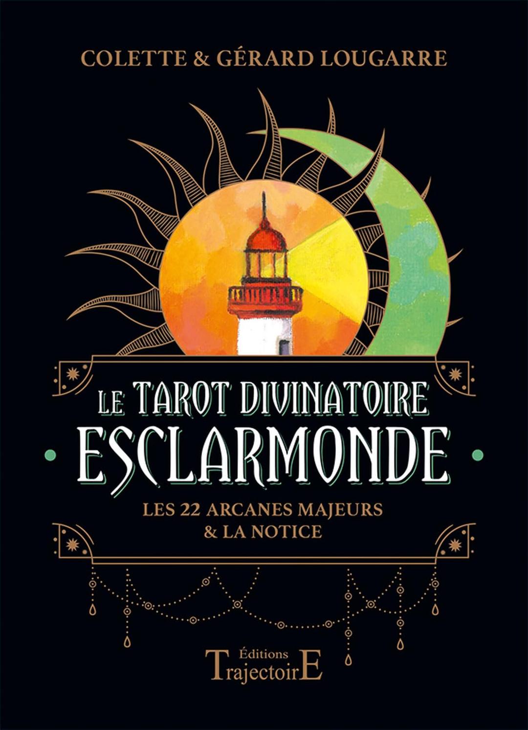 Le tarot divinatoire Esclarmonde : les 22 arcanes majeurs & la notice