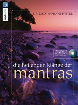 Die heilenden Klänge der Mantras