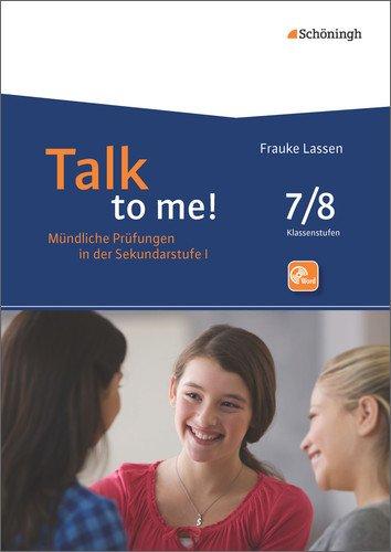 Talk to me!: 7./8. Schuljahr