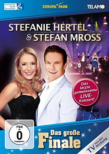 Stefanie Hertel & Stefan Mross - Das große Finale