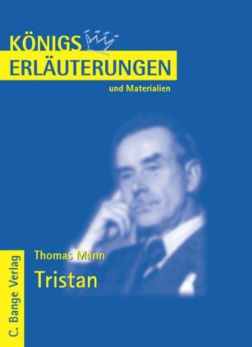 Königs Erläuterungen und Materialien, Bd.470, Tristan