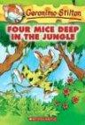 Geronimo Stilton #5: Four Mice Deep in the Jungle (Geronimo Stilton (Quality))