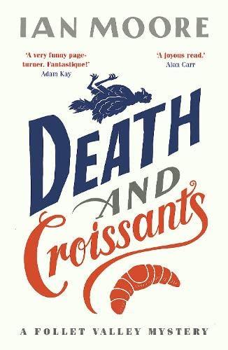 Death and Croissants (A Follet Valley Mystery)