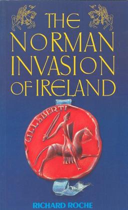 The Norman Invasion of Ireland