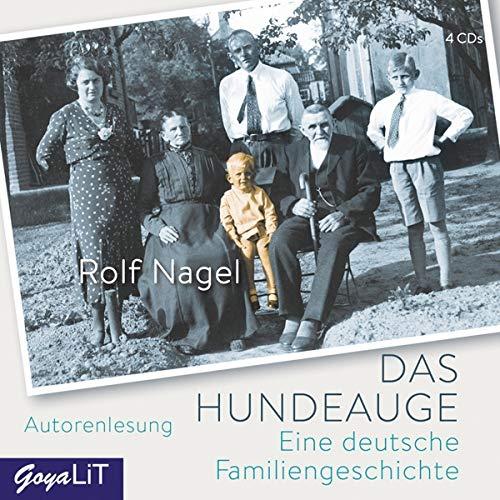 Das Hundeauge.Eine Deutsche Familiengeschichte