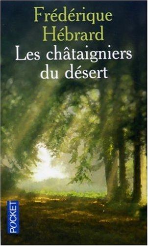 Les châtaigniers du désert