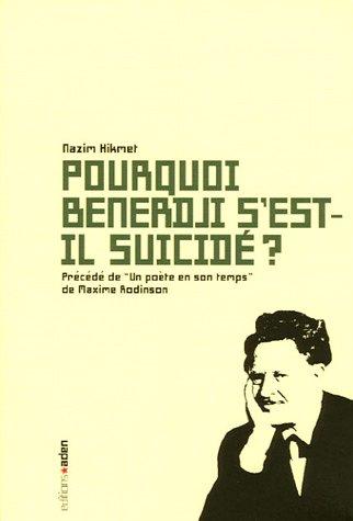 Pourquoi Benerdji s'est-il suicidé ?. Un poète en son temps