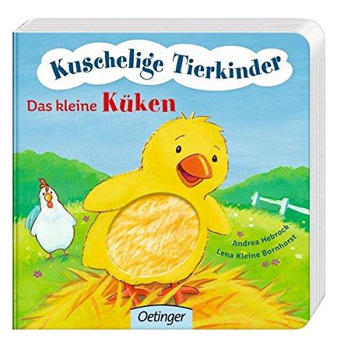 Kuschelige Tierkinder. Das kleine Küken