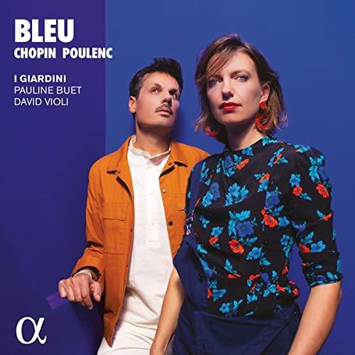 Chopin/Poulenc: Bleu