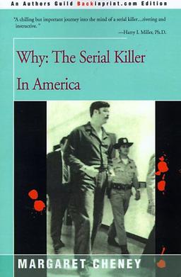 Why?: The Serial Killer in America