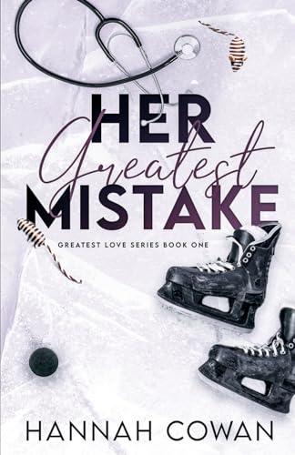 Her Greatest Mistake Special Edition (The Greatest Love)