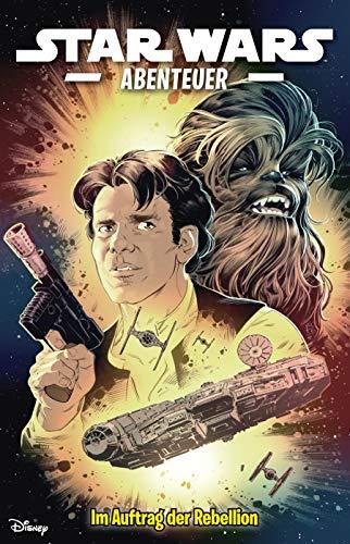 Star Wars Abenteuer: Bd. 7: Im Auftrag der Rebellion