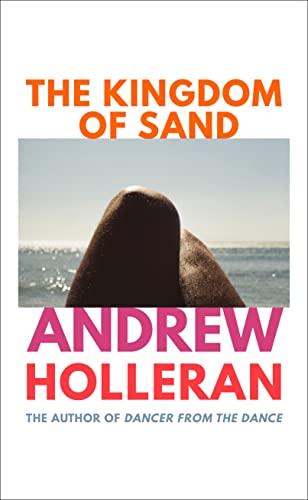 The Kingdom of Sand: the exhilarating new novel from the author of Dancer from the Dance