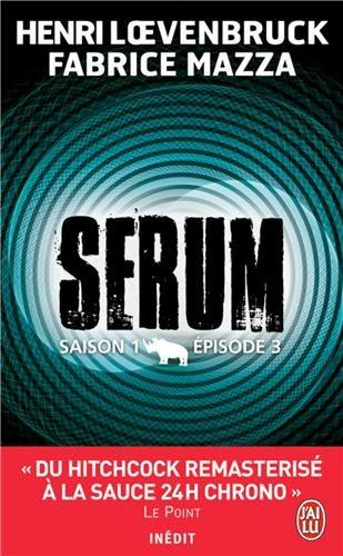 Sérum : saison 1. Vol. 3