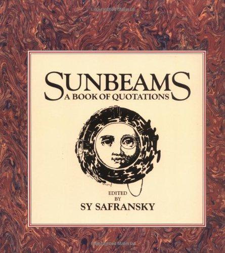 Sunbeams: A Book of Quotations