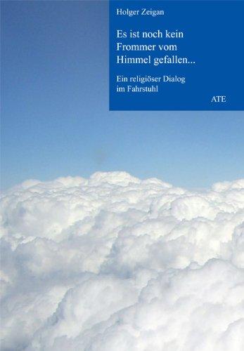 Es ist noch kein Frommer vom Himmel gefallen...: Ein religiöser Dialog im Fahrstuhl