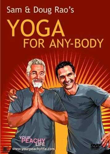 Sam and Doug Rao's Yoga for Any-body