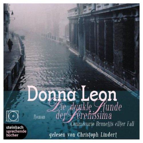 Die dunkle Stunde der Serenissima. Commissario Brunettis elfter Fall. Roman. 8 CDs